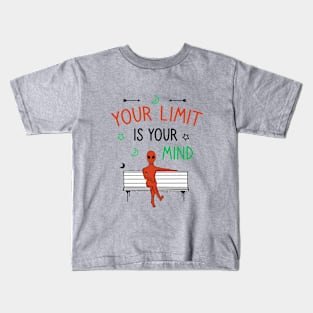 Your limit is your mind Kids T-Shirt